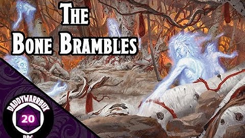 Descent into Avernus #21 | The Path of Devils -The Bone Brambles | D&D 5E Dungeons and Dragons