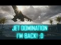 Jet Domination#4 - Knocking off the Rust! - Battlefield 4 Jet Gameplay &amp; Live Comms