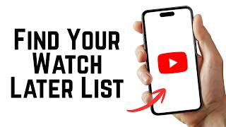 How To Find Your Watch Later List On YouTube App? 2026