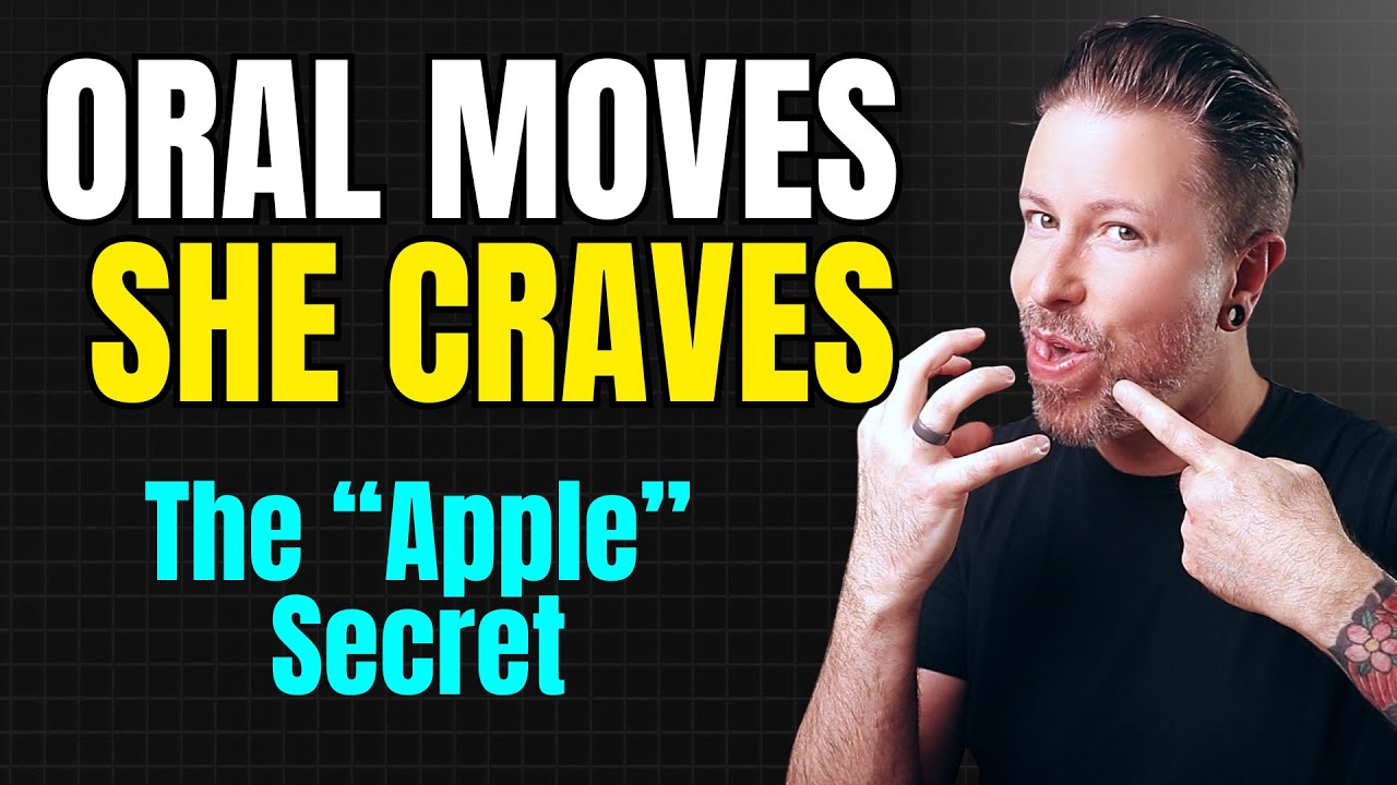 How to Eat Her Out (The "Apple" Secret)