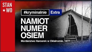 Tajemnica Namiotu Numer Osiem - KryminalnieExtra #19