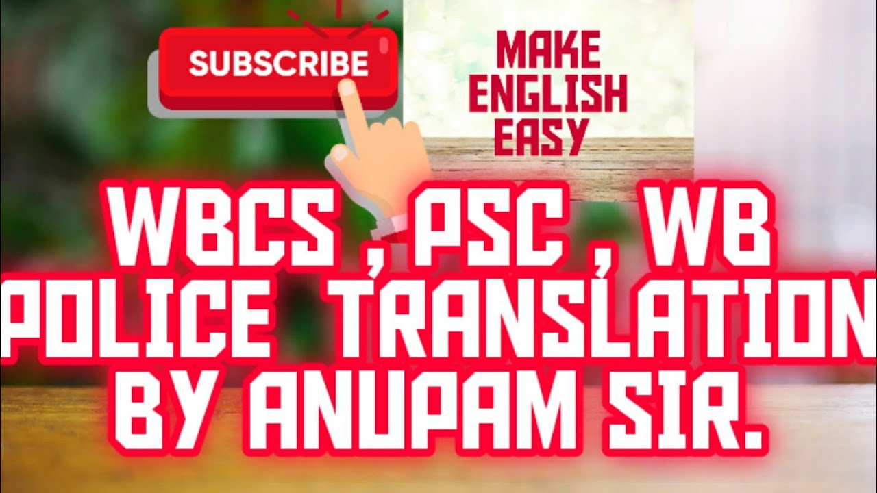 Descriptive English for Competitive Examination, WBCS Bengali To English Translation, P.K Dey Sarkar
