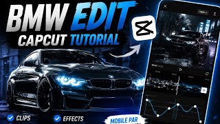 How to Make BMW Edits on CapCut 🔥 | Full BMW Edit Tutorial