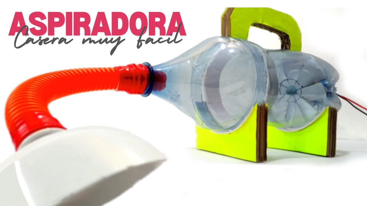 Como hacer Aspiradora Casera Muy Fácil con Materiales reciclables - YouTube