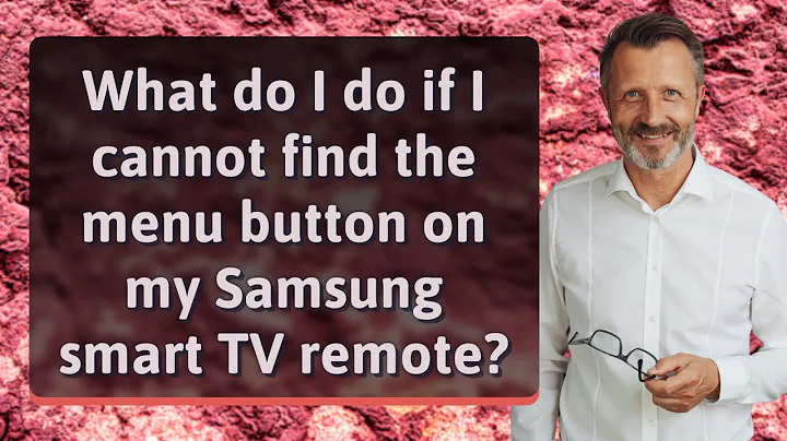 What do I do if I cannot find the menu button on my Samsung smart TV remote?
