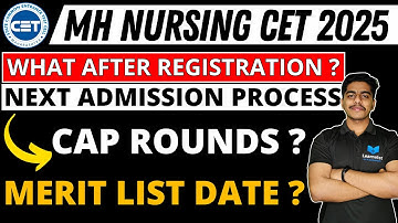 MH Nursing CET 2025 | CAP Round Dates | Merit List | What After CAP Registration #bscnursing