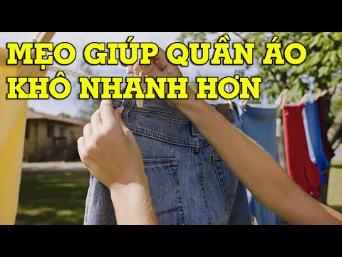 9 Cách làm khô nhanh quần áo trong mùa mưa gió - Mẹo Vặt Cuộc Sống | Foci