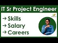 How to Become an IT Senior Project Manager? | Salary | Skills | Career in India