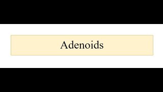 Adenoids