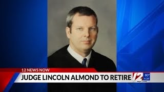 RI Federal Court Magistrate Judge Lincoln D. Almond retiring