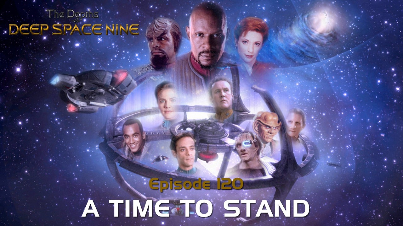Depths of DS9 Season 6 Premiere - A TIME TO STAND