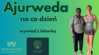 Ajurweda na co dzień – rozmowa z lekarką ze Sri Lanki [NAPISY PL]