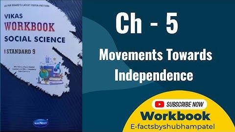 Class 9 Social Science | Chapter 5 Movement towards independence Workbook #socialscience