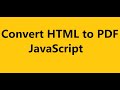 Convert HTML to PDF using JavaScript - Javascript Tutorial