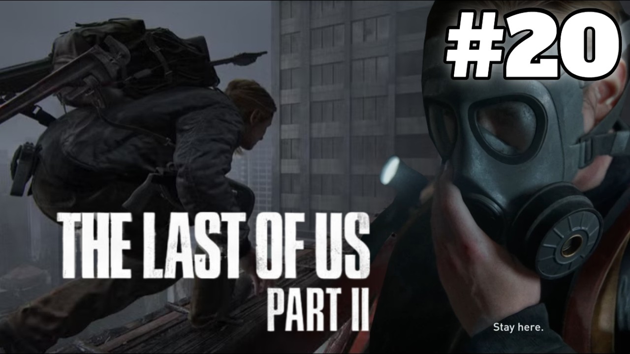 THE LAST OF US 2 🔥#20: HÖHENANGST !!! 😱🔥