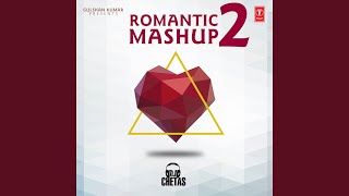 Romantic mashup 2 (remix by dj chetas)