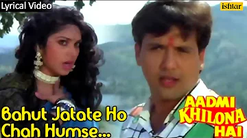 Aadmi Khilona Hai : Bahut Jatate Ho Pyar Full Audio Song With Lyrics | Govinda, Meenakshi Seshadri