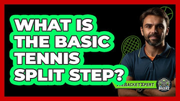 What Is The Basic Tennis Split Step?