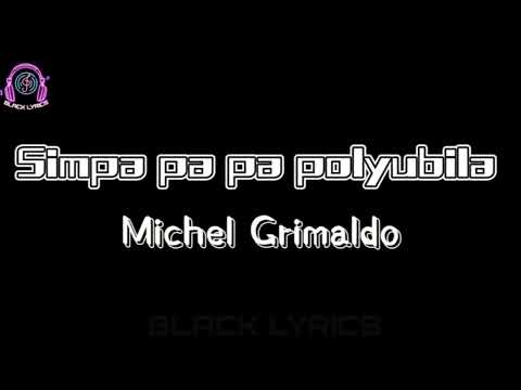 Michel Grimaldo - Simpa pa pa polyubila lyrics
