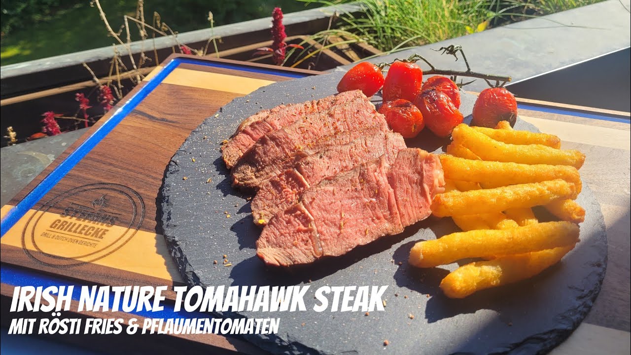 Irish Nature Tomahawk Steak mit Rösti Fries & Pflaumentomaten 