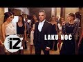 Ivan Zak - Laku noć (Official video)