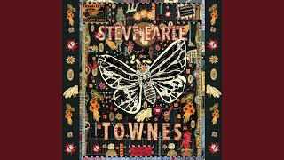 Video thumbnail of "Steve Earle - Mr. Mudd and Mr. Gold"