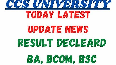 Ccs University Meerut| Today latest update News| Results Decleard Update| #ccs #ccsuniversitymeerut