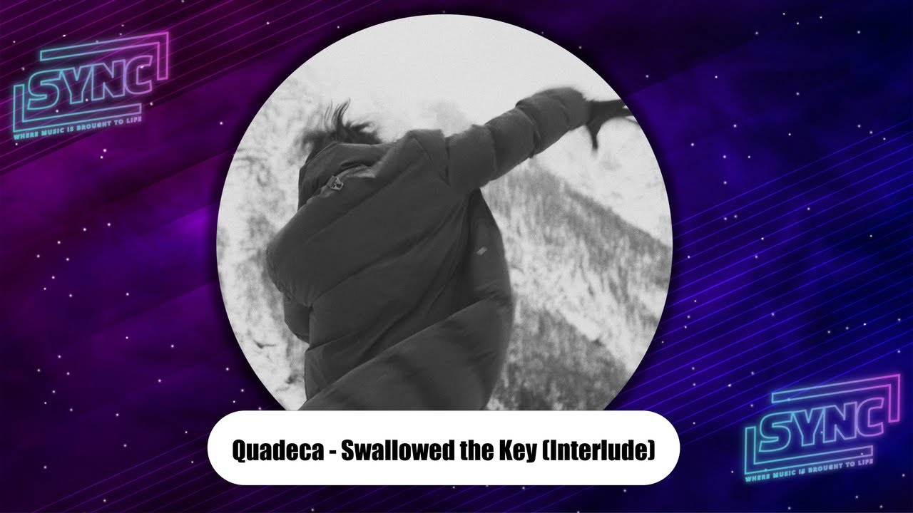 Quadeca - Swallowed the Key (Interlude) (From Me To You)