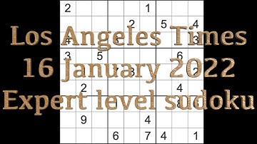 Sudoku solution – Los Angeles Times sudoku 16 January 2022 Expert level
