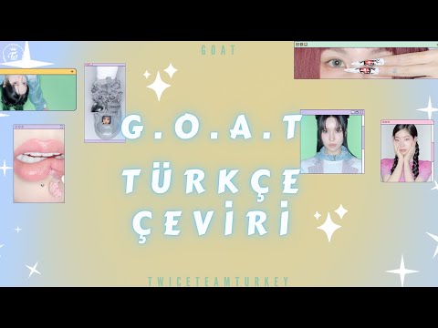 [Türkçe Çeviri] TWICE - G.O.A.T. (MINA, DAHYUN, CHAEYOUNG)