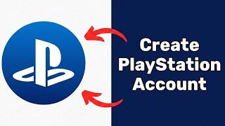 How to Create a PlayStation Account on Your Phone (2026 Guide)