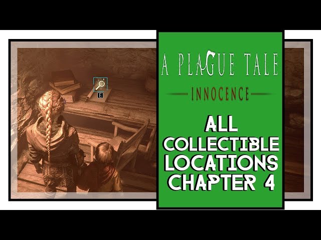 A Plague Tale Innocence Collectibles Guide – Chapter 4 - PowerUp!