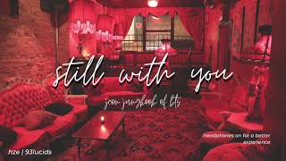Download lagu jungkook singing 'still with you' in a bar lounge