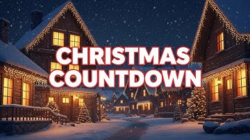 🔴 LIVE Christmas Countdown: Relaxing Christmas Ambience Music & Background Video 2026