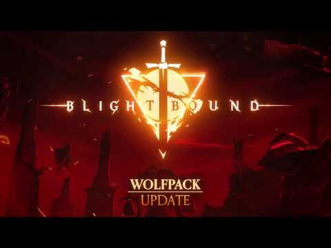 Blightbound - Wolfpack Update