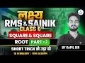 Square &amp; Square Root for RIMC RMS Sainik School 2026 | Basic Concept | Part 2