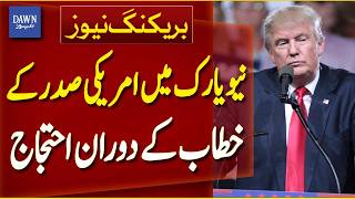 New York Protest | US President Speech Disrupted | Public Demonstration During Address | Dawn News