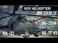 RV Srbije dobija NOVE HELIKOPTERE MI-35M I MI-17 V5 i KA-32