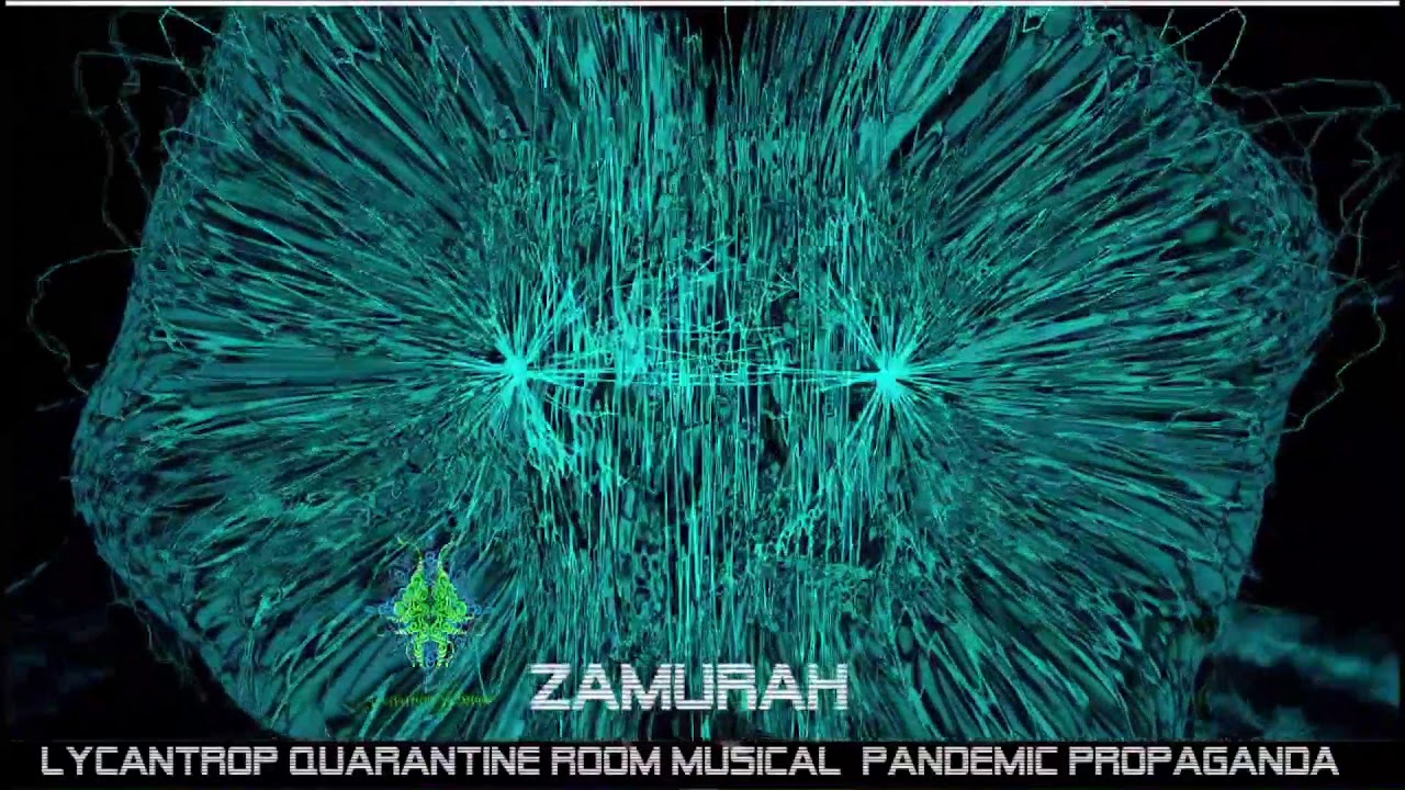 Lycantrop Records presents Quarantine room Zamurah 1h