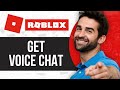 How to Get Voice Chat On Roblox (2024 Update)