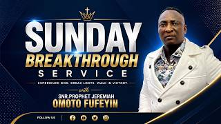 SUNDAY ANOINTING SERVICE LIVE (2ND AUG. 2026) WITH SNR.PROPHET JEREMIAH OMOTO FUFEYIN