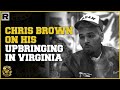 Capture de la vidéo Chris Brown Talks Growing Up In Virginia