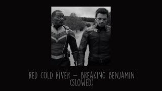 Breaking Benjamin  Red Cold River slowed