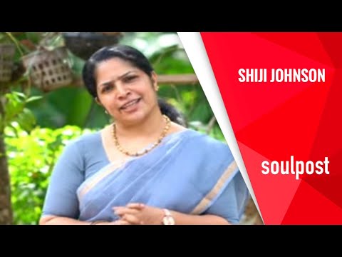 Shiji Johnson ! Thought of the day ! Malayalam SoulPost Talk