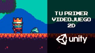 Crea tu primer juego 2D en Unity desde cero