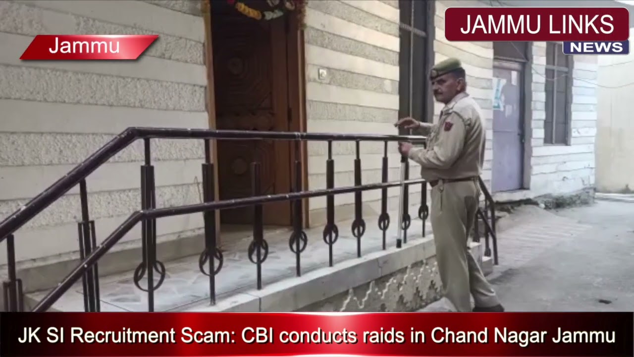 JK SI Recruitment Scam: CBI conducts raids in Chand Nagar Jammu