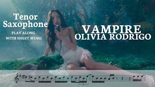 Vampire - Olivia Rodrigo for Tenor Sax 🎷 - Play along with sheet music