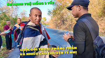 Cuộc Đối Thoại “ Căng Thẳng “ Của Sư Minh Tuệ Và Anh Báu Chiều Mồng 3 Tết #60