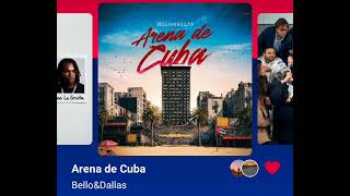 Bello&Dallas - Arena de Cuba ( Version Skyrock )