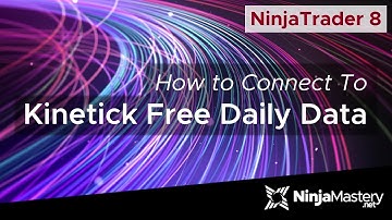 How to Connect to Free Daily Kinetick Data in Ninja Trader 8
